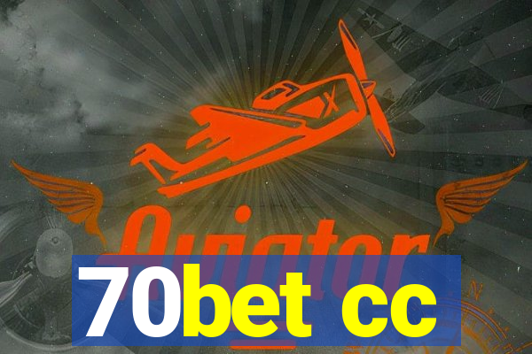 70bet cc